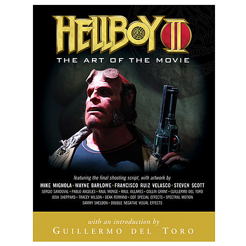 Hellboy II: The Art of the Movie Book